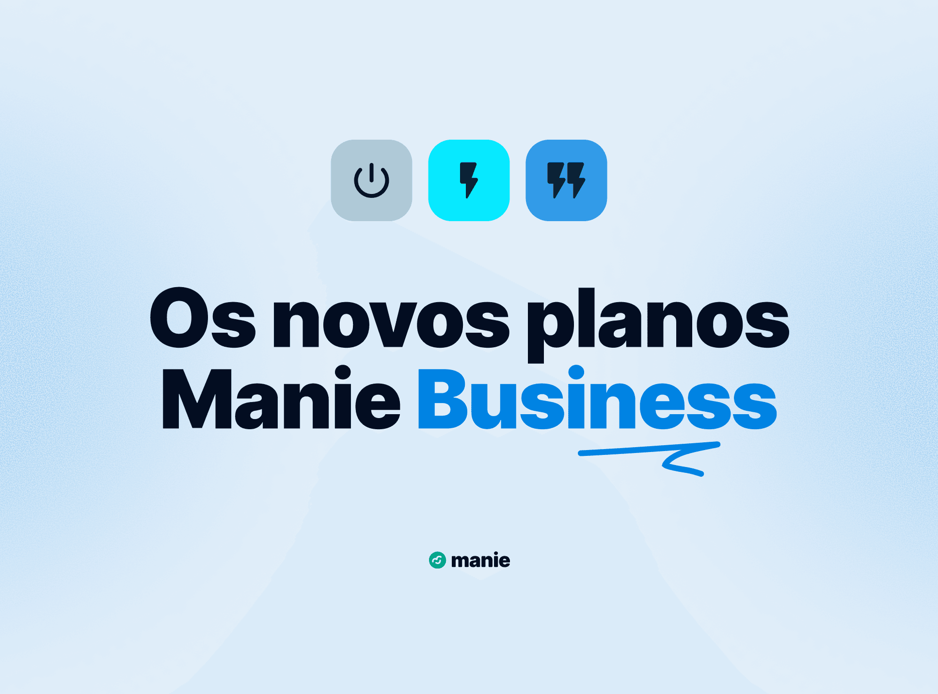 Novos planos Manie Business: como saber qual é o teu