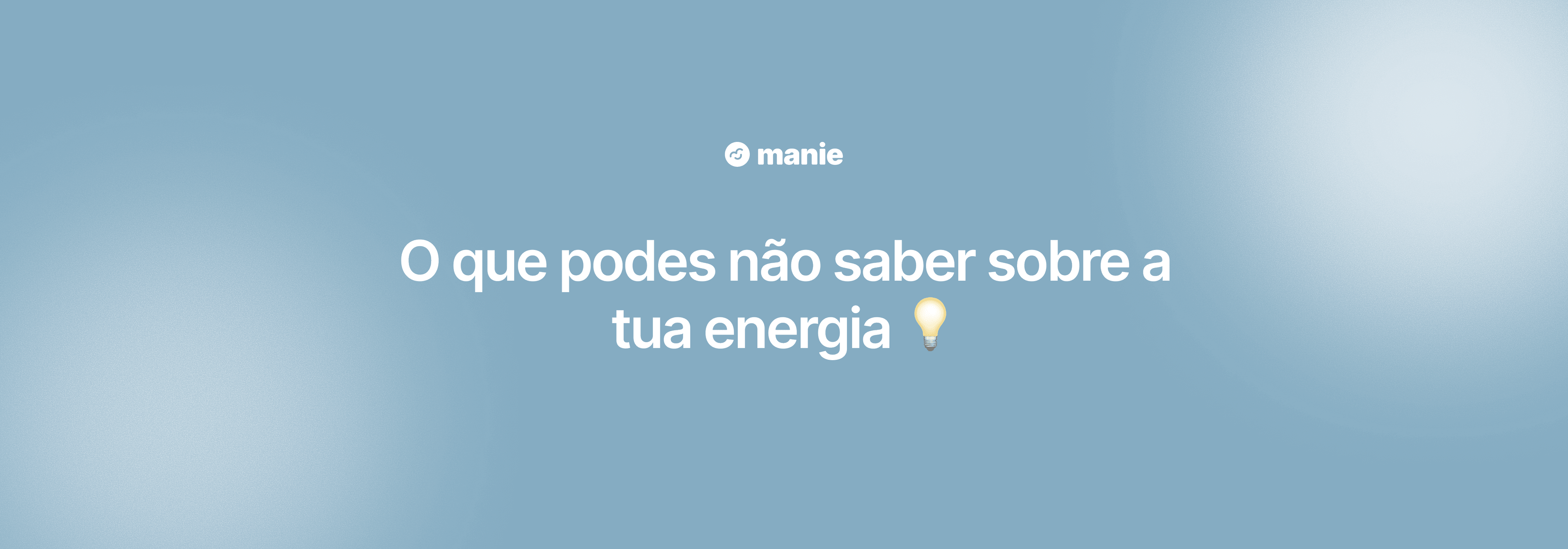 O que podes não saber sobre a tua energia