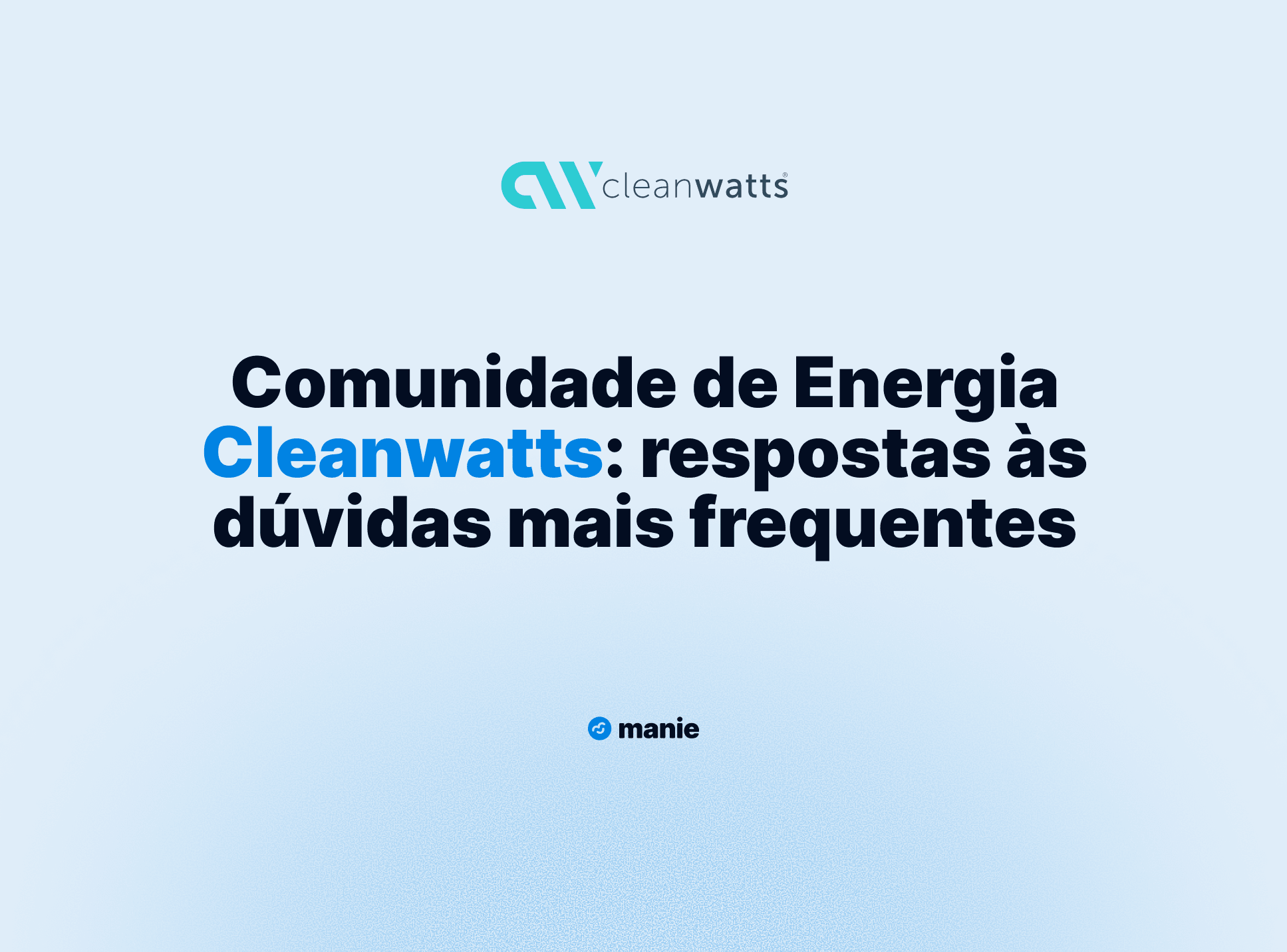 Comunidade de Energia Cleanwatts: respostas às dúvidas mais frequentes