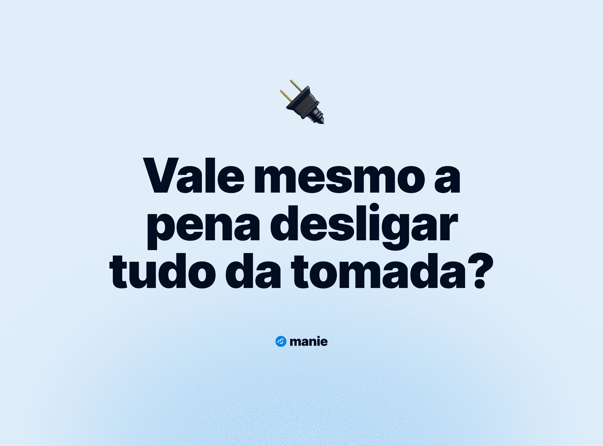 Vale mesmo a pena desligar tudo da tomada? Quanto custa o consumo fantasma